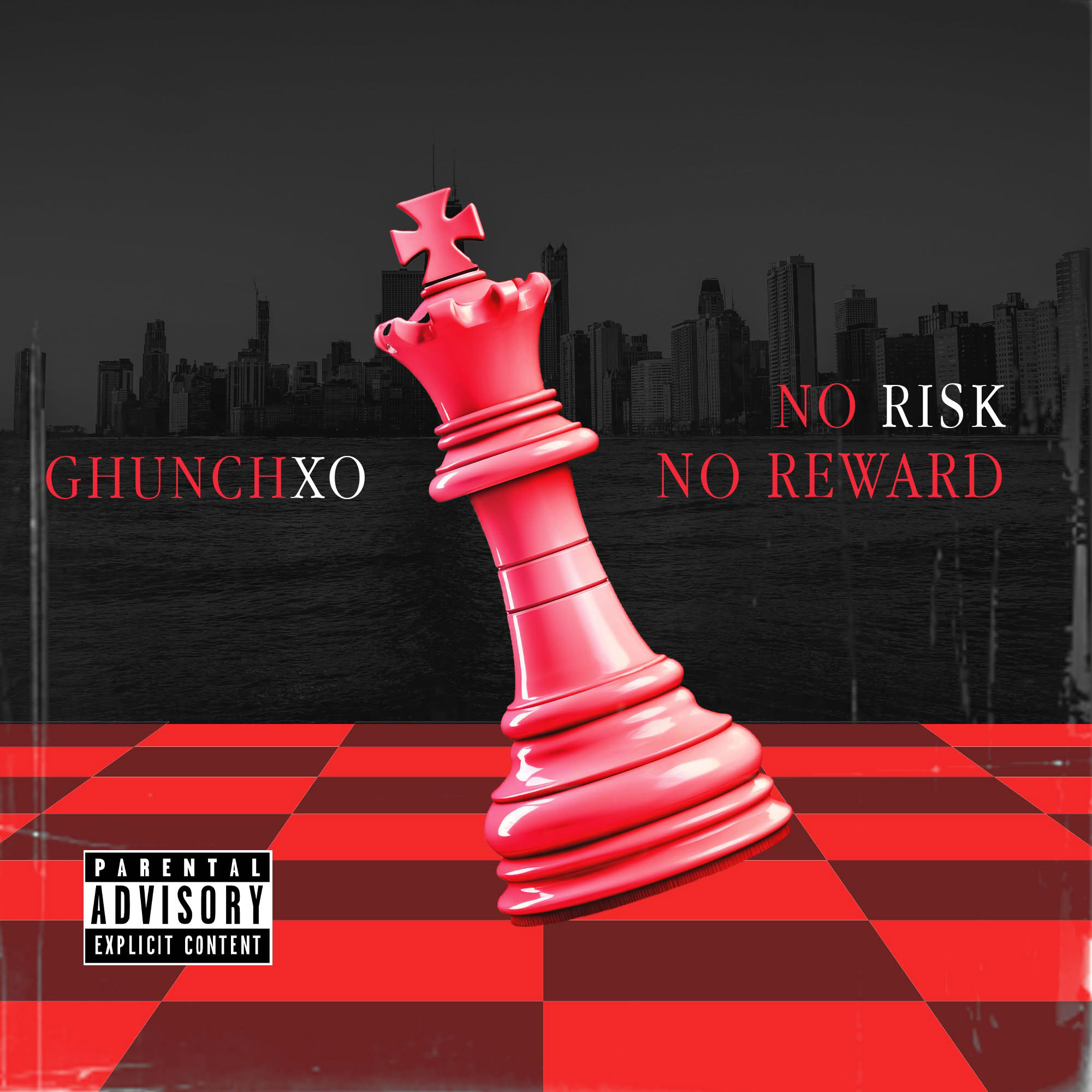 No Risk No Reward cover art for GHUNCHXO